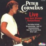Live aus dem Wiener Konzerthaus - Peter Cornelius