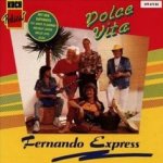 Dolce Vita - Fernando Express