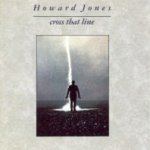 Cross That Line - Howard Jones