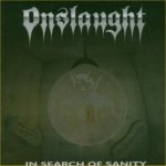 In Search Of Sanity - Onslaught