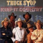 Keep It Country - Truck Stop