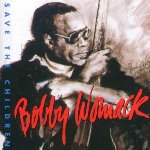 Save The Children - Bobby Womack