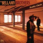 Reality Check - Bellamy Brothers
