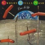Live It Up - Crosby, Stills + Nash