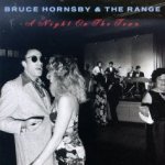 A Night On The Town - Bruce Hornsby + the Range