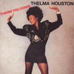 Throw You Down - Thelma Houston