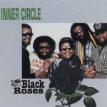 Black Roses - Inner Circle