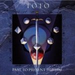 Past To Present 1977 - 1990 - Toto