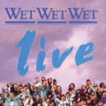 Live - Wet Wet Wet