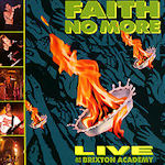 Live At The Brixton Academy - Faith No More