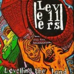 Levelling The Land - Levellers