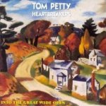 Into The Great Wide Open - Tom Petty + the Heartbreakers