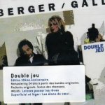 Double jeu - Berger-Gall