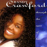 Through The Eyes Of Love - Randy Crawford