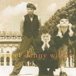Sweet Danny Wilson - Danny Wilson