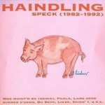 Speck (1982 - 1992) - Haindling