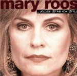Alles, was ich will - Mary Roos