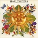 Tears Roll Down (Greatest Hits 82 - 92) - Tears For Fears