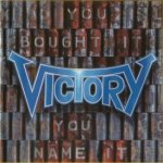 You Bought It - You Name It - Victory