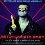 Astorlavista Baby - Takt der Abrechnung - Willy Astor
