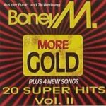 More Gold - 20 Super Hits Vol. II - Boney M.