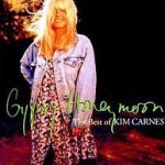 Gypsy Honeymoon - The Best Of Kim Carnes - Kim Carnes