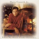 When My Heart Finds Christmas - Harry Connick jr.