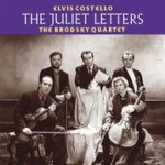 The Juliet Letters - Elvis Costello + the Brodsky Quartet