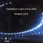 Works Live - Emerson, Lake + Palmer