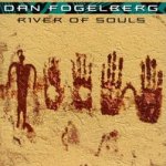 River Of Souls - Dan Fogelberg