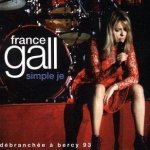 Simple je - Debranchee a Bercy 93 - France Gall
