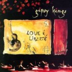 Love And Liberte - Gipsy Kings