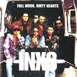 Full Moon, Dirty Hearts - INXS