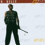 12 Play - R. Kelly