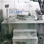 Just Another Band From East L.A. - A Collection - Los Lobos
