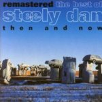 The Best Of Steely Dan - Then And Now - Steely Dan