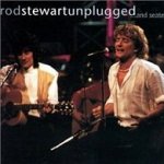 Unplugged... And Seated - Rod Stewart