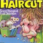 Haircut - George Thorogood + the Destroyers