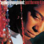 Just The Way It Is - Sydney Youngblood