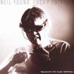 Lucky Thirteen - Neil Young