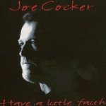 Have A Little Faith - Joe Cocker