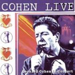 Cohen Live - Leonard Cohen In Concert - Leonard Cohen