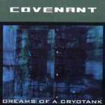 Dreams Of A Cryotank - Covenant