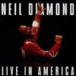 Live In America - Neil Diamond