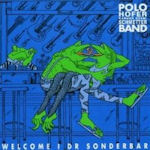 Welcome i dr Sonderbar - Polo Hofer + die SchmetterBand