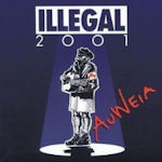 Auweia - Illegal 2001