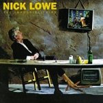 The Impossible Bird - Nick Lowe