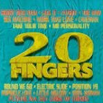 20 Fingers - 20 Fingers feat. Gillette