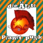 Planet Punk - Ärzte