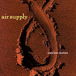 News From Nowhere - Air Supply